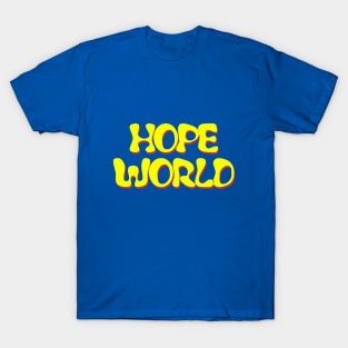 hope world T-Shirt